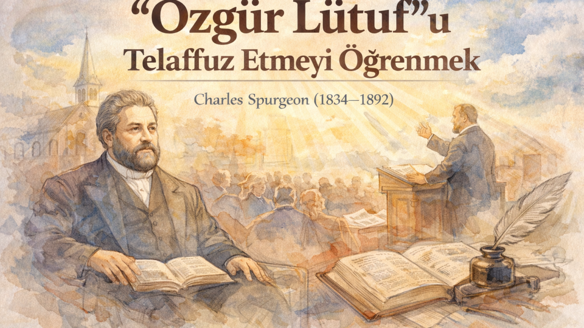 “Özgür Lütuf”u Telaffuz Etmeyi Öğrenmek