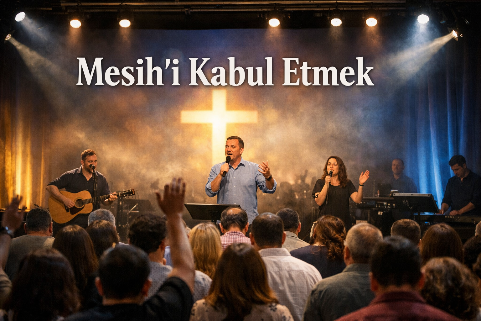 Mesih’i Kabul Etmek