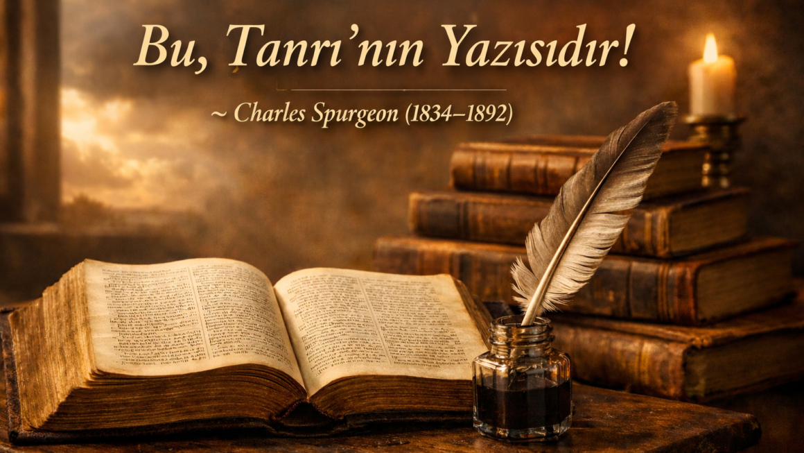 Bu, Tanrı’nın Yazısıdır!