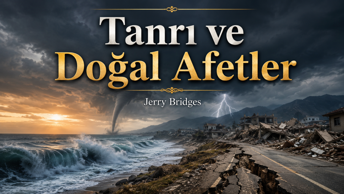 Tanrı ve Doğal Afetler