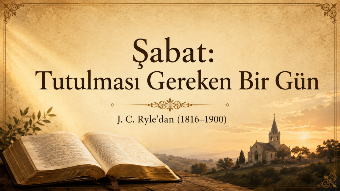Şabat: Tutulması Gereken Bir Gün