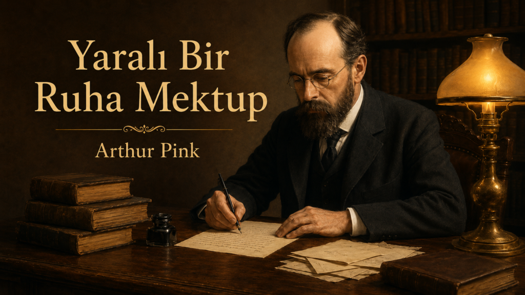 Yaralı Bir Ruha Mektup